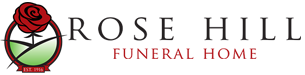 Rose Hill Funeral Home
